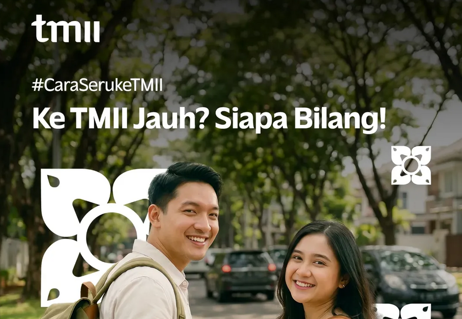 TMII - Tiket Taman Mini Indonesia Indah