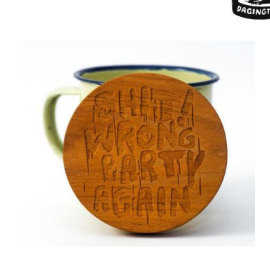 Enamel Cup Wooden Lid Shit Wrong Party Again